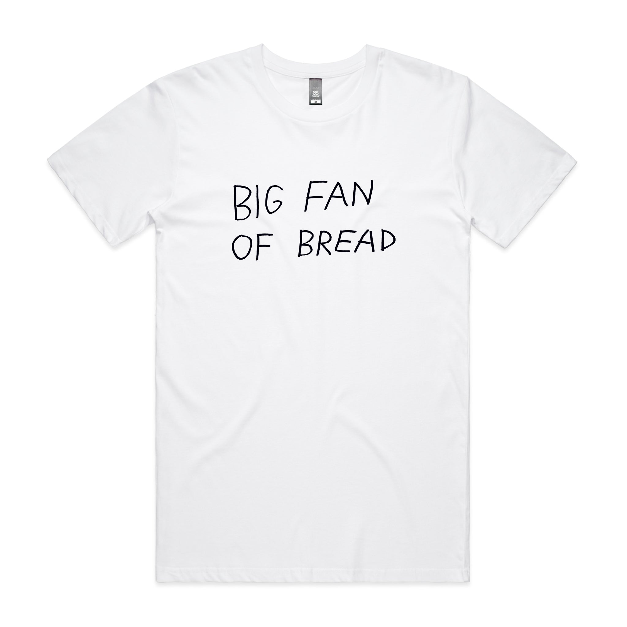 Big Fan Of Bread Tee
