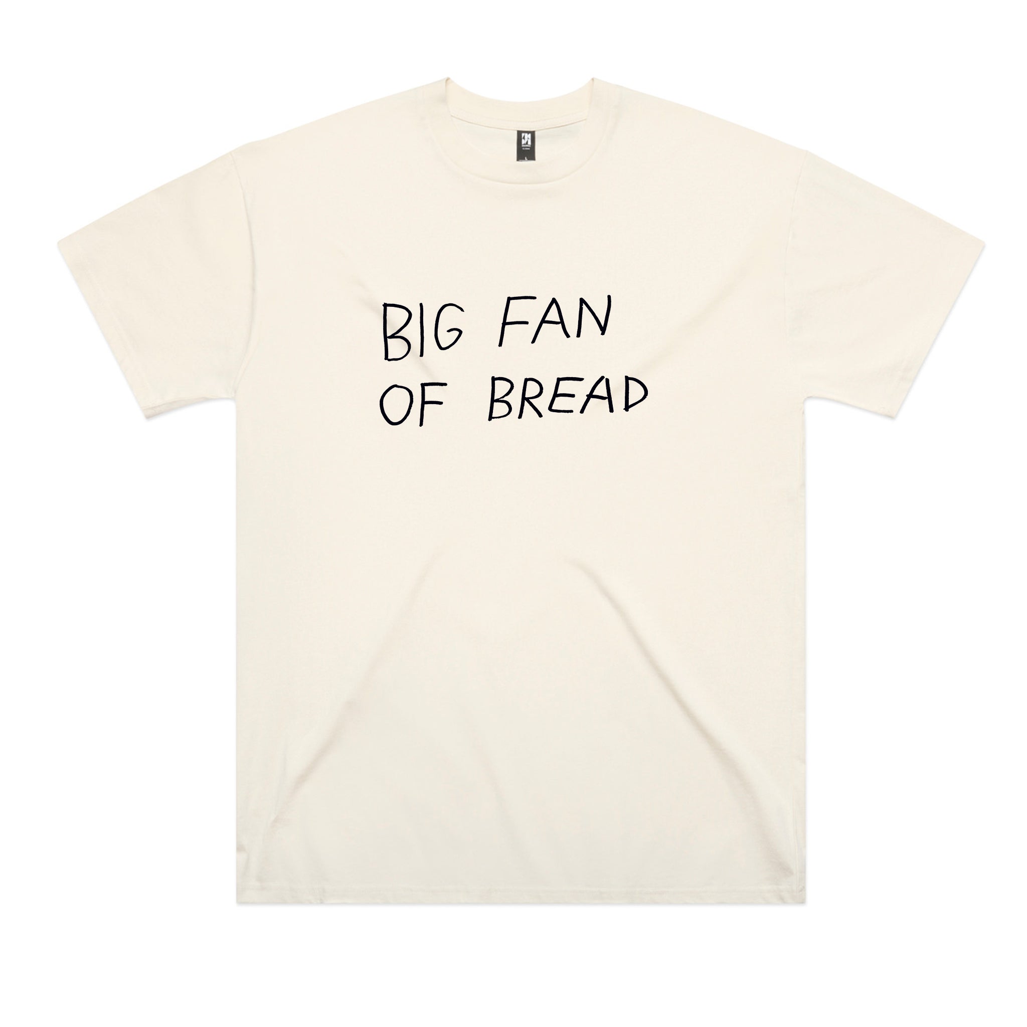 Big Fan Of Bread Tee