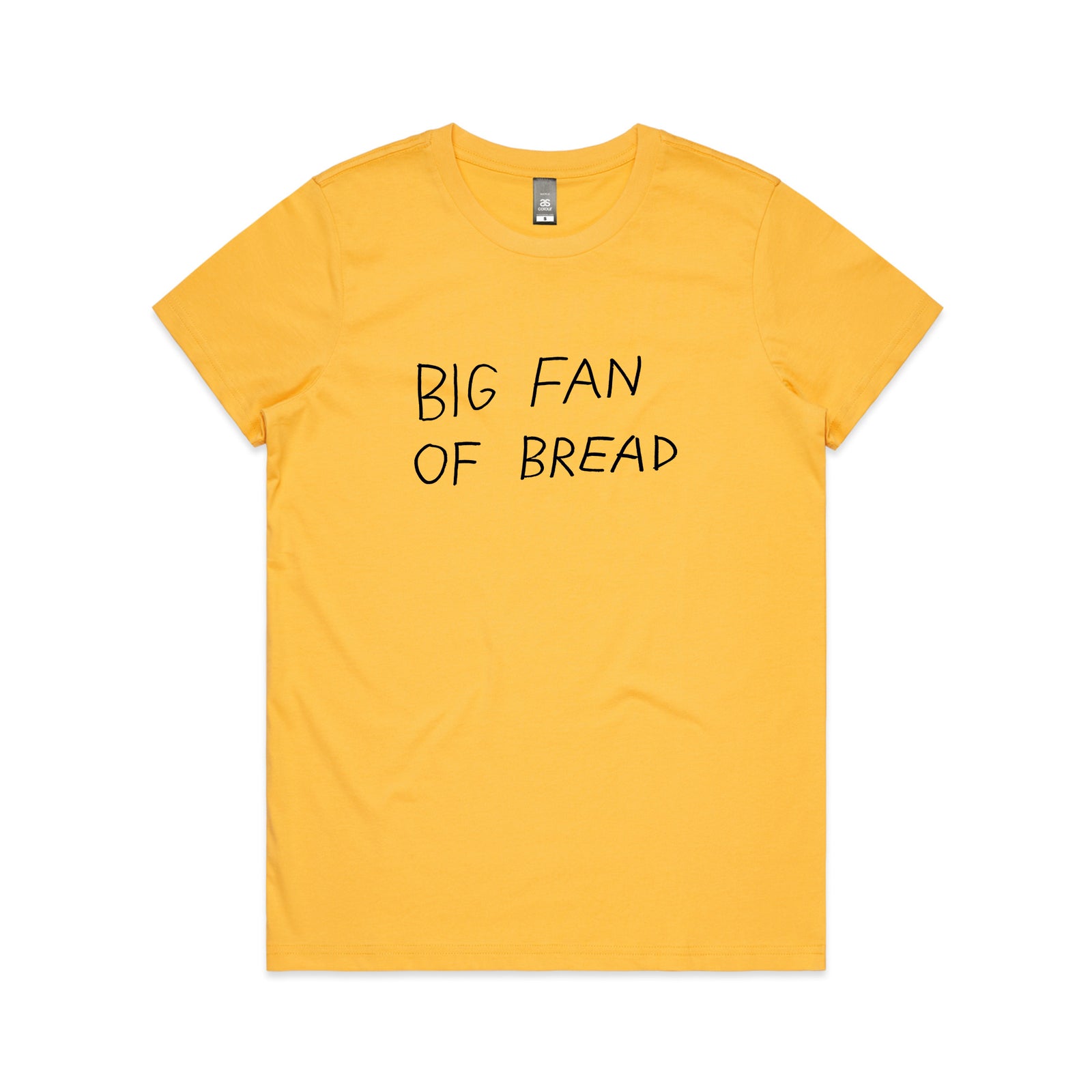 Big Fan Of Bread Tee