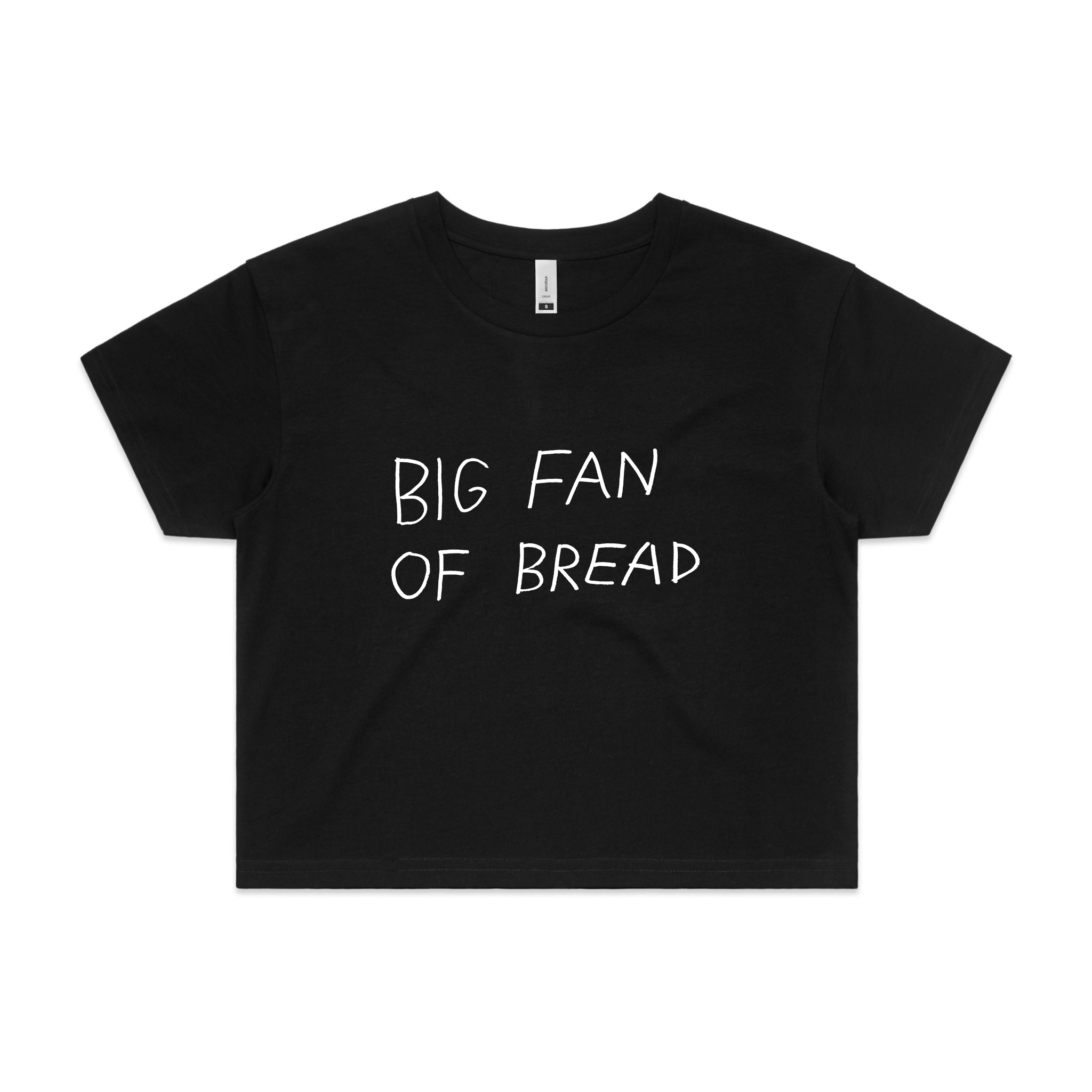 Big Fan Of Bread Tee