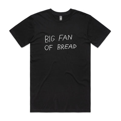 Big Fan Of Bread Tee by Lonely Kids Club. All clothing from our T-shirts to our shorts and hoodies are ethically made, and printed packed and shipped from Sydney.