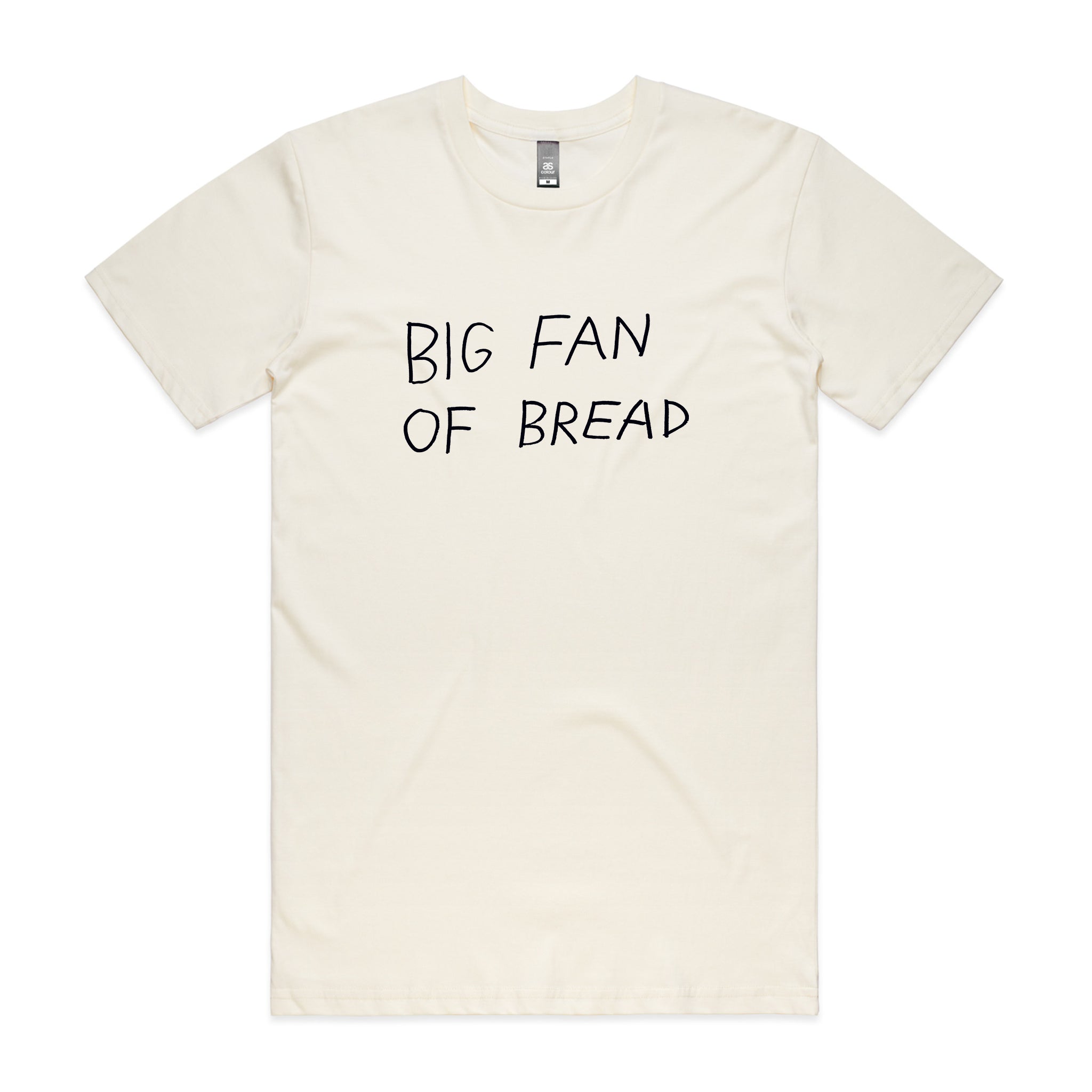 Big Fan Of Bread Tee