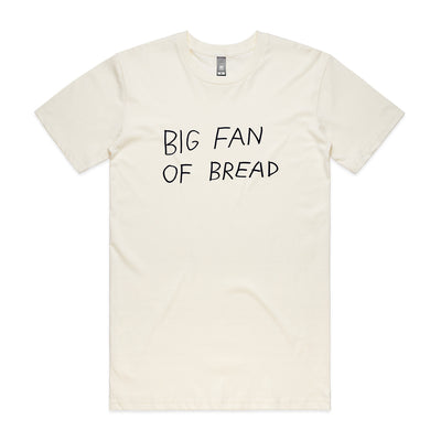 Big Fan Of Bread Tee by Lonely Kids Club. All clothing from our T-shirts to our shorts and hoodies are ethically made, and printed packed and shipped from Sydney.