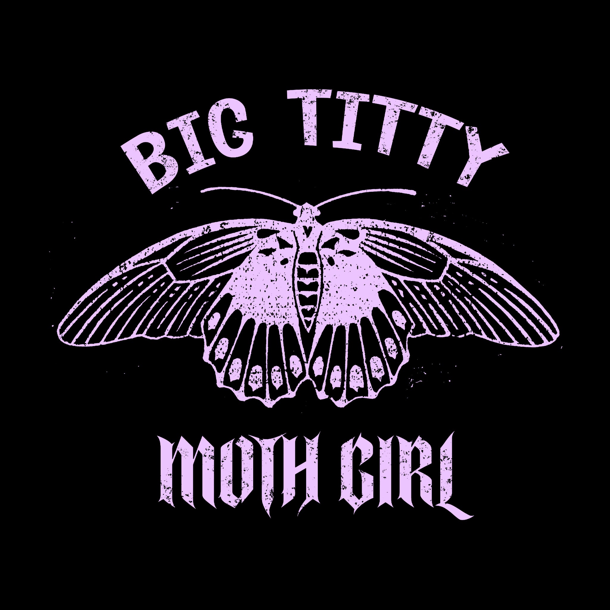 Big Titty Moth Girl Tee