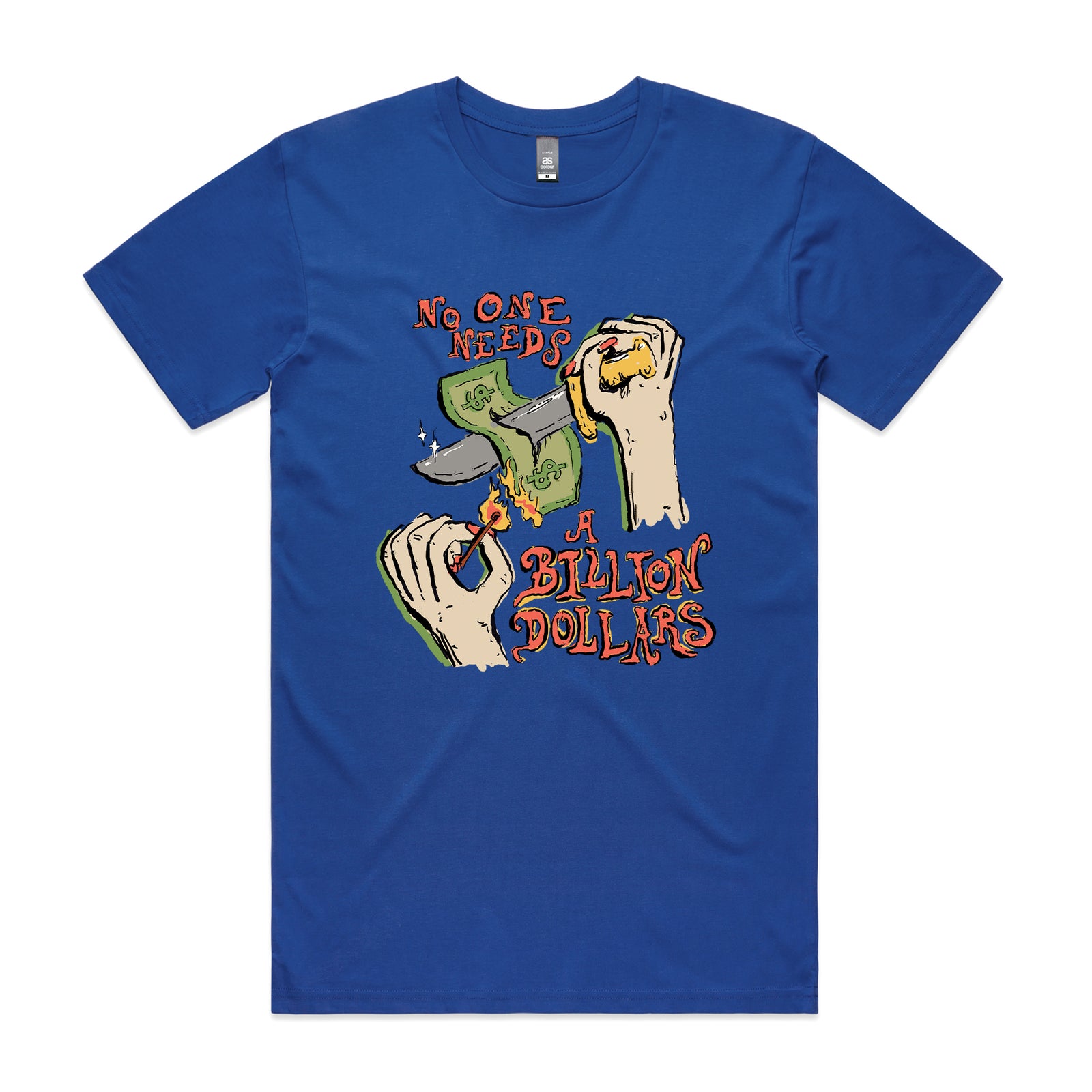 Billion Dollars Tee