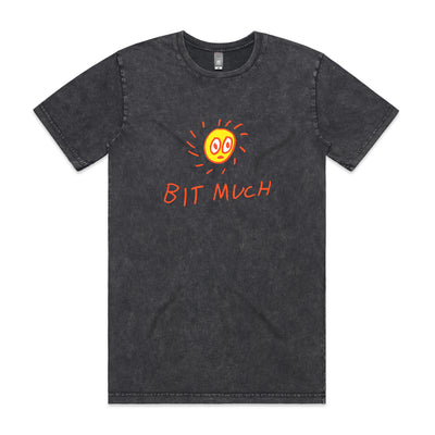Bit Much Tee by Lonely Kids Club. All clothing from our T-shirts to our shorts and hoodies are ethically made, and printed packed and shipped from Sydney.