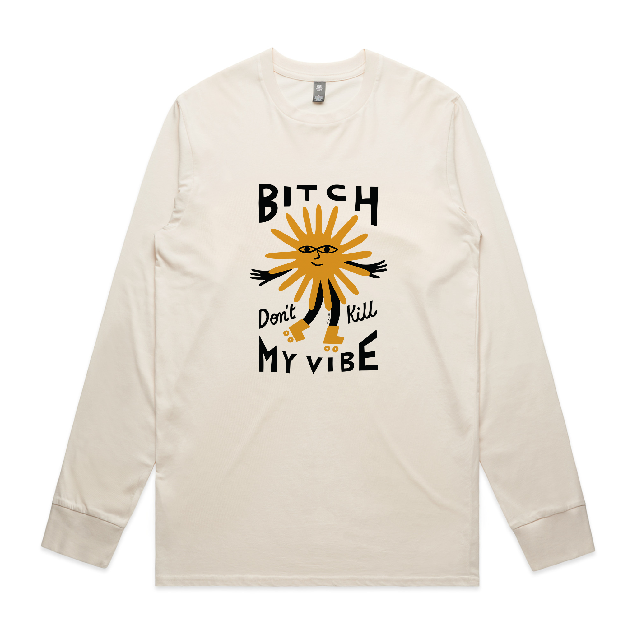 Bitch Don't Kill My Vibe Tee