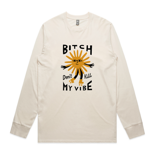 Bitch Don't Kill My Vibe Tee by Lonely Kids Club. All clothing from our T-shirts to our shorts and hoodies are ethically made, and printed packed and shipped from Sydney.