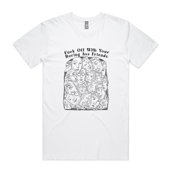 Boring Ass Friends Tee