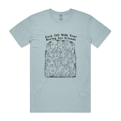 Boring Ass Friends Tee by Lonely Kids Club. All clothing from our T-shirts to our shorts and hoodies are ethically made, and printed packed and shipped from Sydney.