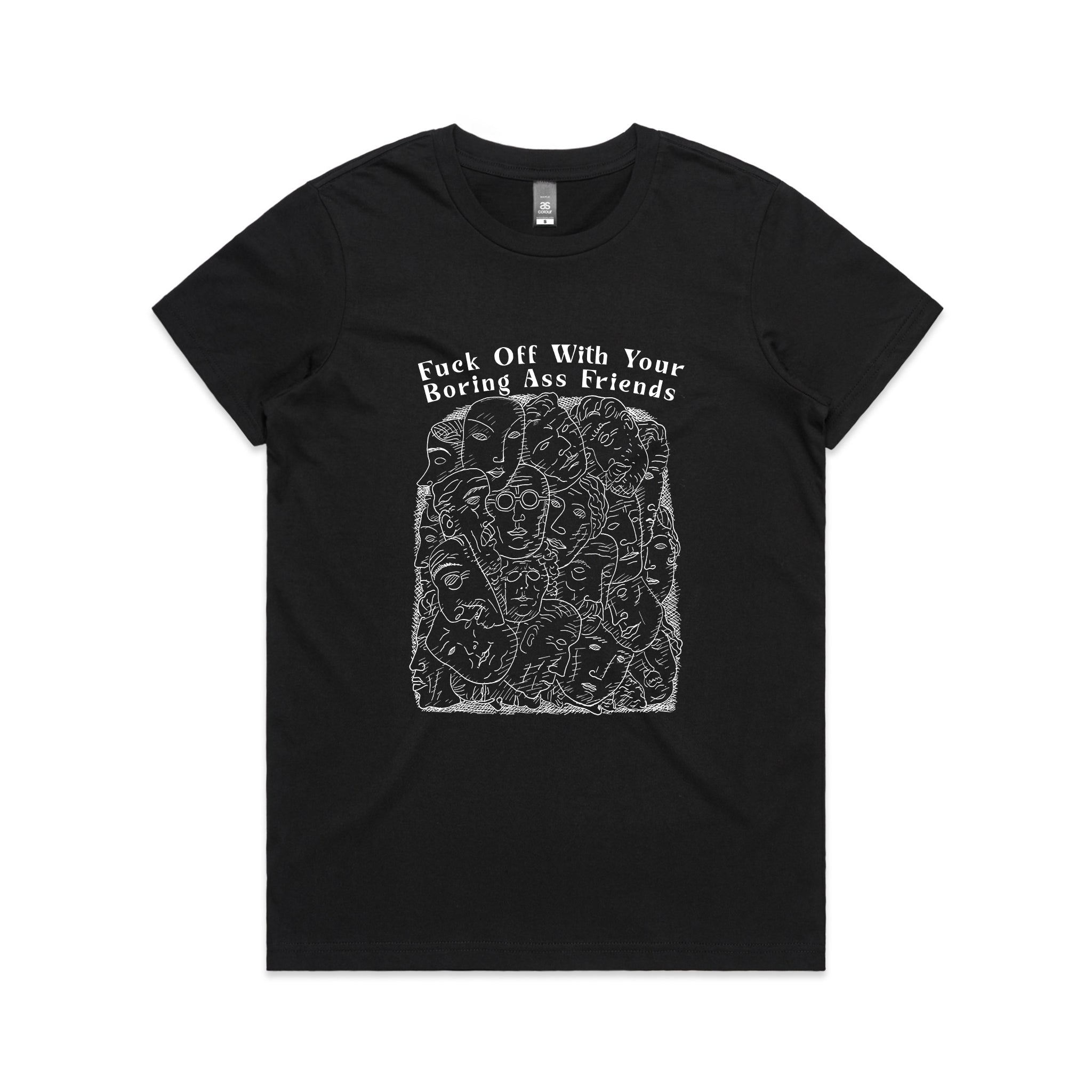 Boring Ass Friends Tee