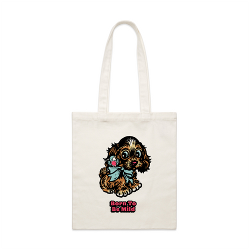 Born To Be Mild Tote by Lonely Kids Club. All clothing from our T-shirts to our shorts and hoodies are ethically made, and printed packed and shipped from Sydney.