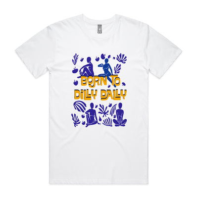 Born To Dilly Dally Tee by Lonely Kids Club. All clothing from our T-shirts to our shorts and hoodies are ethically made, and printed packed and shipped from Sydney.