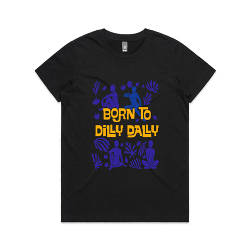 Born To Dilly Dally Tee by Lonely Kids Club. All clothing from our T-shirts to our shorts and hoodies are ethically made, and printed packed and shipped from Sydney.