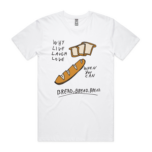 Bread Bread Bread Tee