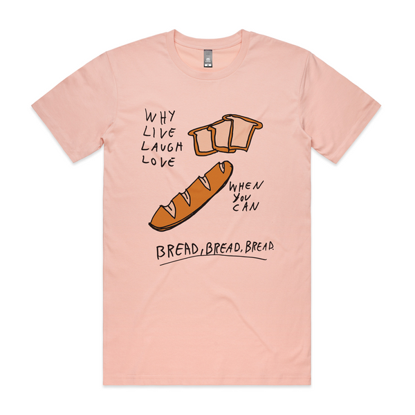 Bread Bread Bread Tee