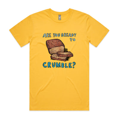 Bready To Crumble Tee by Lonely Kids Club. All clothing from our T-shirts to our shorts and hoodies are ethically made, and printed packed and shipped from Sydney.
