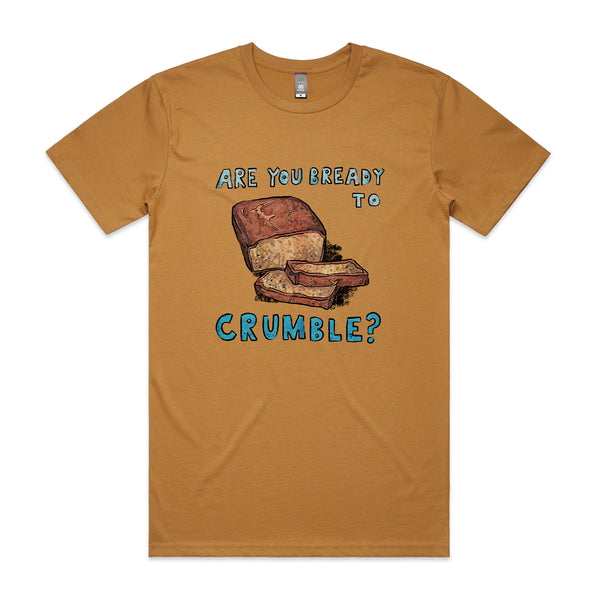 Bready To Crumble Tee