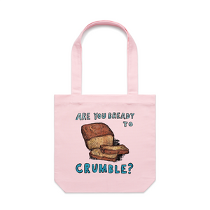 Bready To Crumble Tote by Lonely Kids Club. All clothing from our T-shirts to our shorts and hoodies are ethically made, and printed packed and shipped from Sydney.