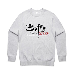 Buffy Made Me Queer Jumper by Lonely Kids Club. All clothing from our T-shirts to our shorts and hoodies are ethically made, and printed packed and shipped from Sydney.