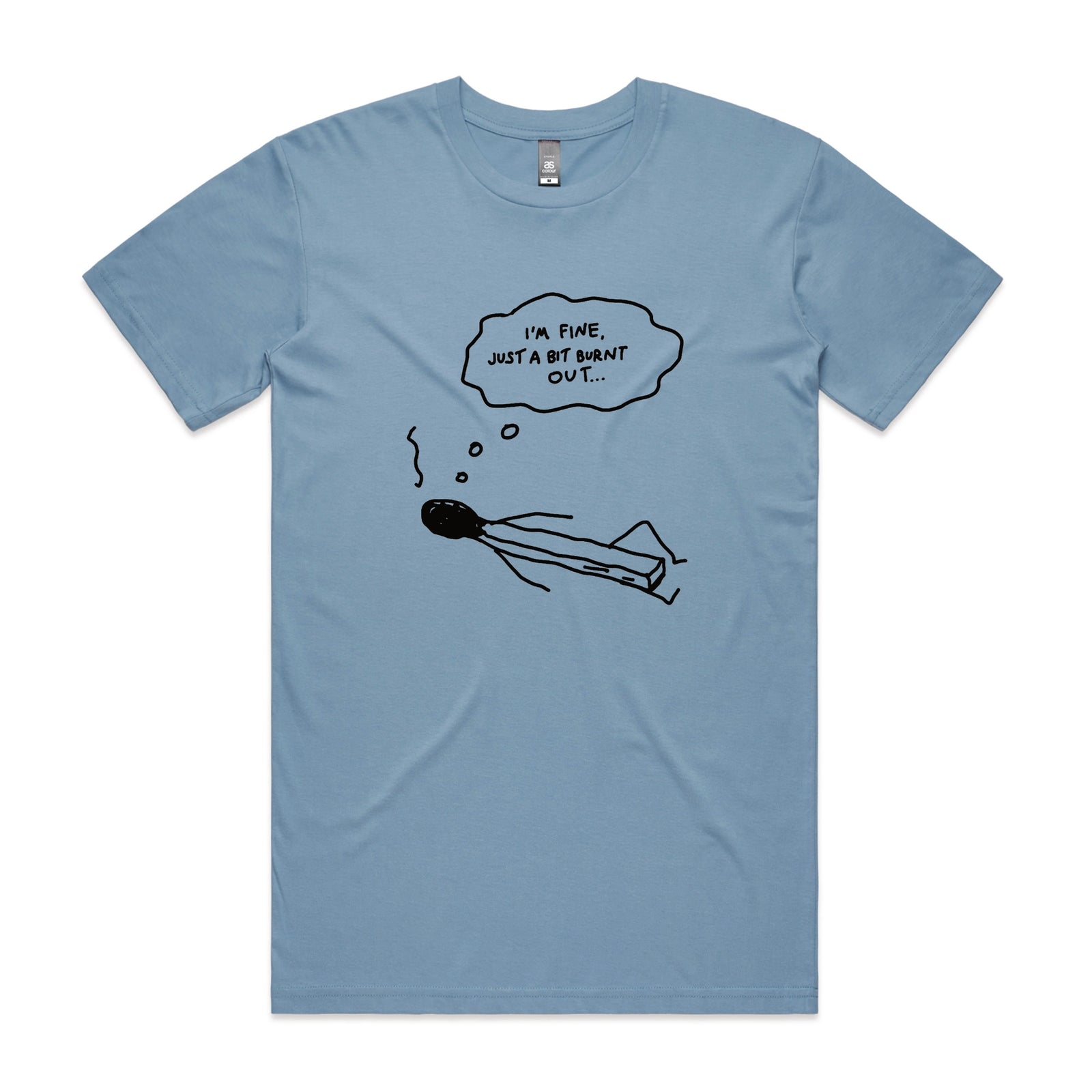 Bit Burnt Out Tee