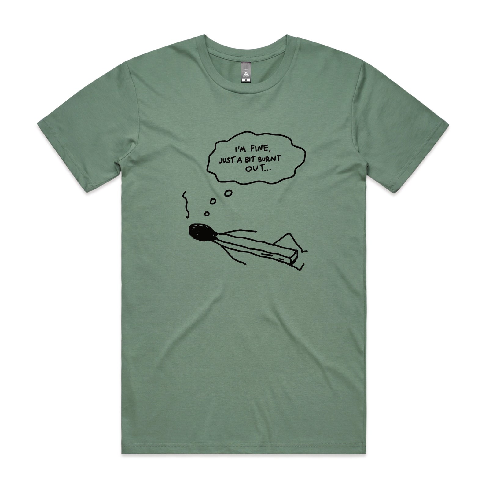 Bit Burnt Out Tee