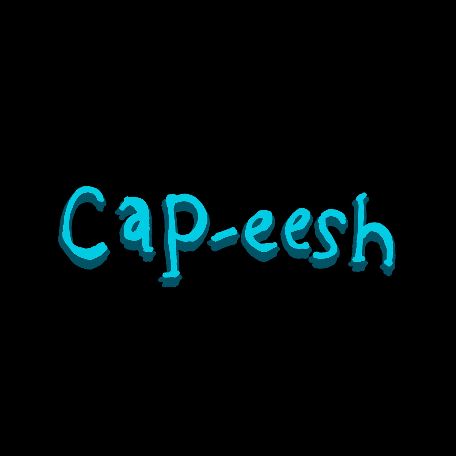 Cap-eesh Hat