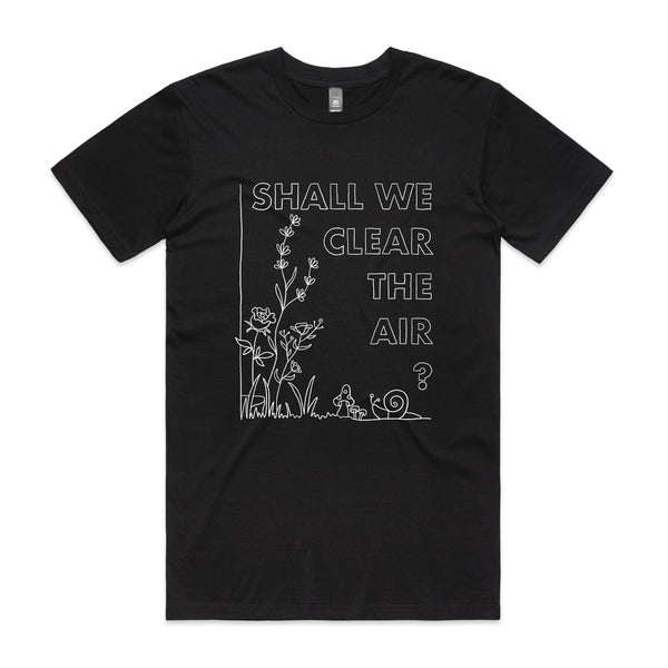 Clear The Air Tee