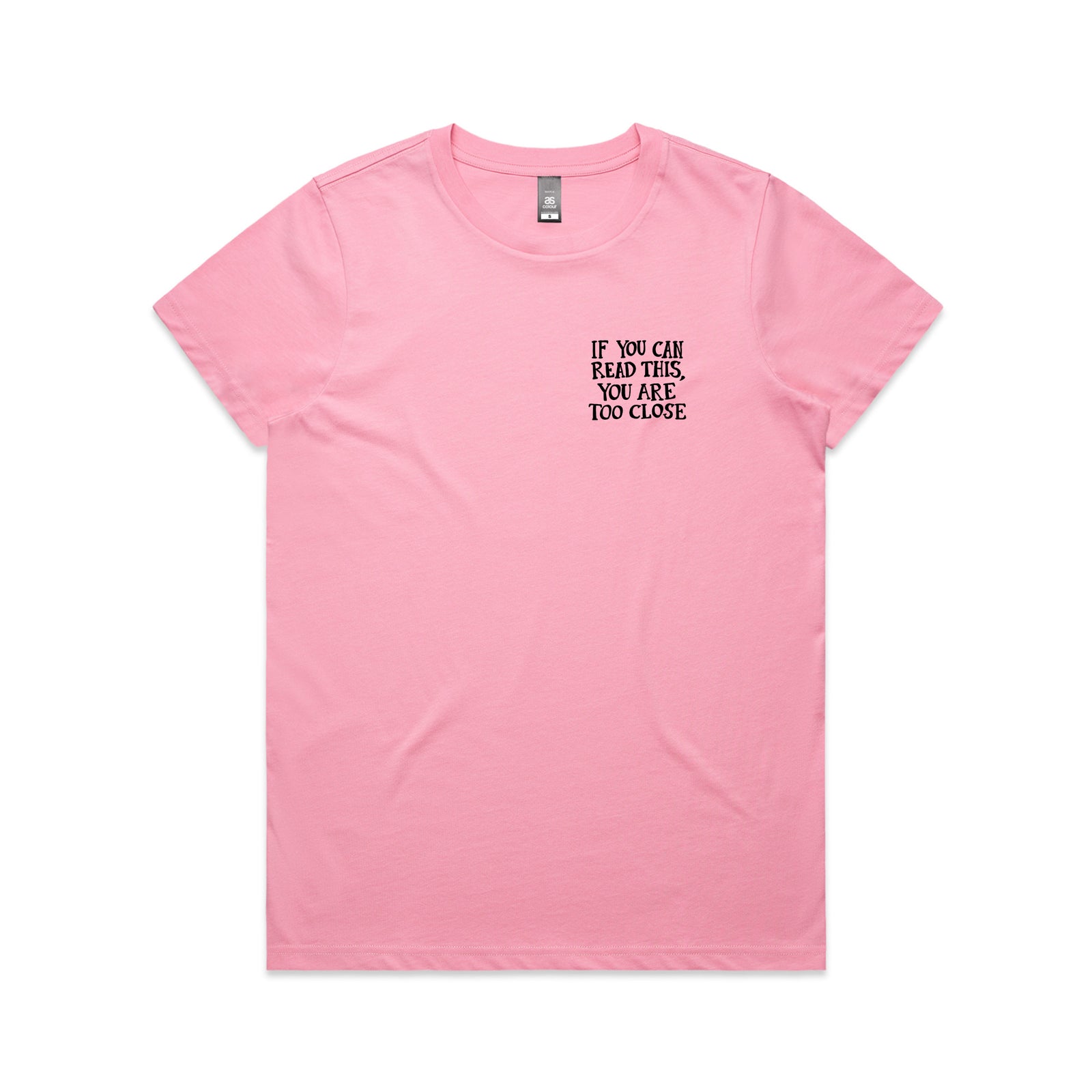 Too Close Tee