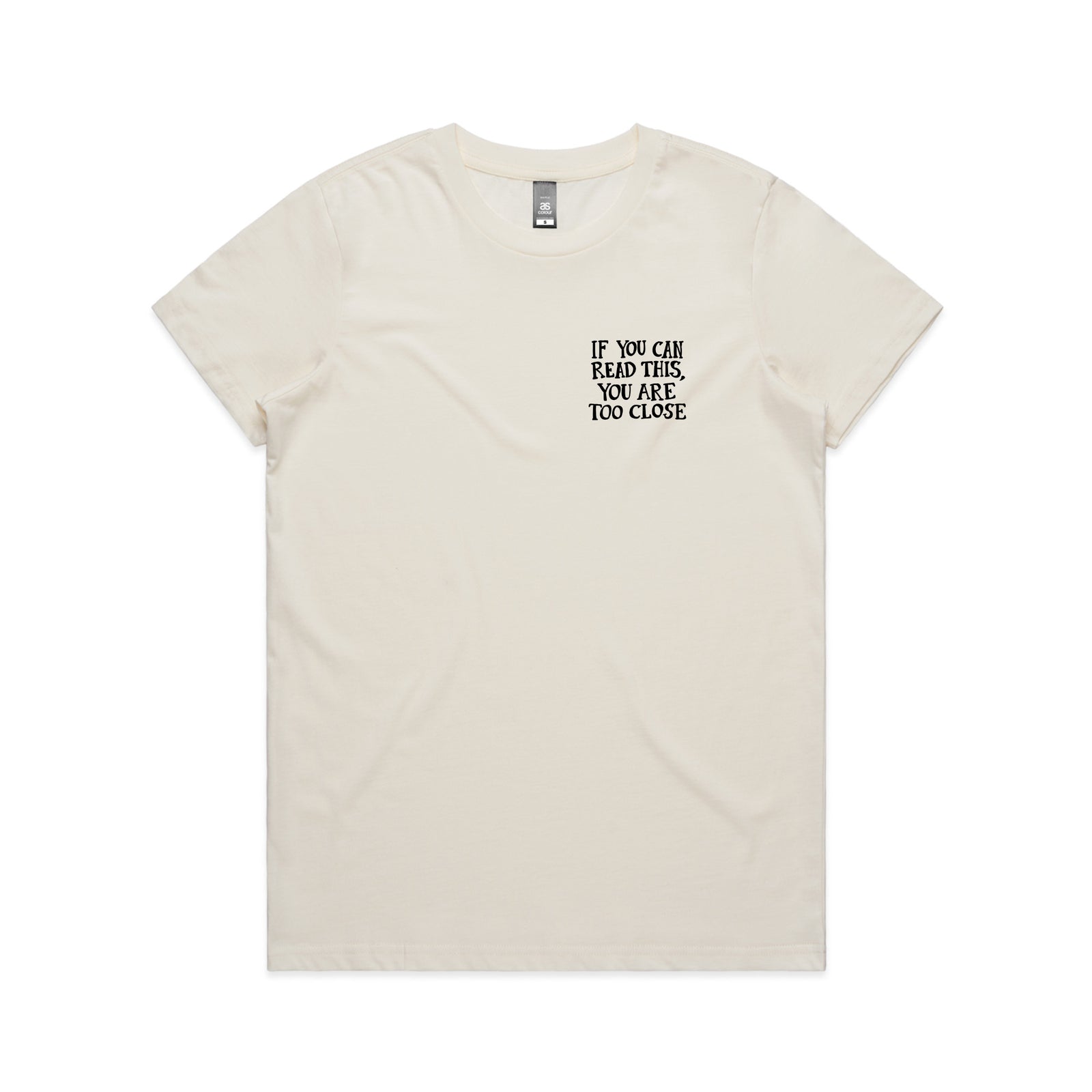 Too Close Tee