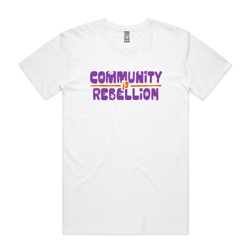 Community Is Rebellion Tee by Lonely Kids Club. All clothing from our T-shirts to our shorts and hoodies are ethically made, and printed packed and shipped from Sydney.