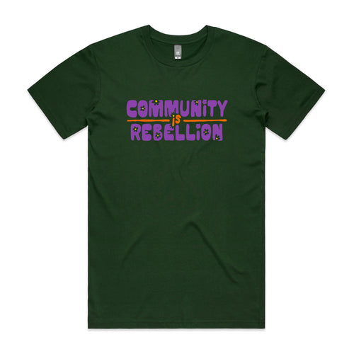 Community Is Rebellion Tee by Lonely Kids Club. All clothing from our T-shirts to our shorts and hoodies are ethically made, and printed packed and shipped from Sydney.
