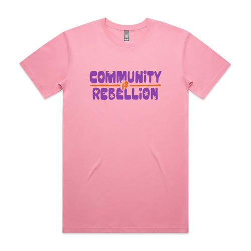 Community Is Rebellion Tee by Lonely Kids Club. All clothing from our T-shirts to our shorts and hoodies are ethically made, and printed packed and shipped from Sydney.