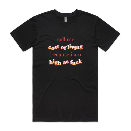 Cost Of Living Tee by Lonely Kids Club. All clothing from our T-shirts to our shorts and hoodies are ethically made, and printed packed and shipped from Sydney.
