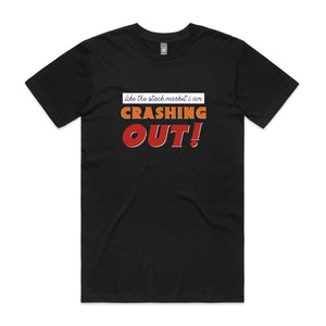 Crashing Out Tee
