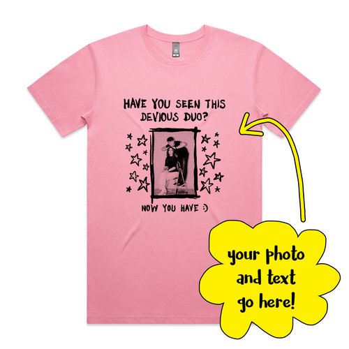 Custom Missing Poster Tee by Lonely Kids Club. All clothing from our T-shirts to our shorts and hoodies are ethically made, and printed packed and shipped from Sydney.