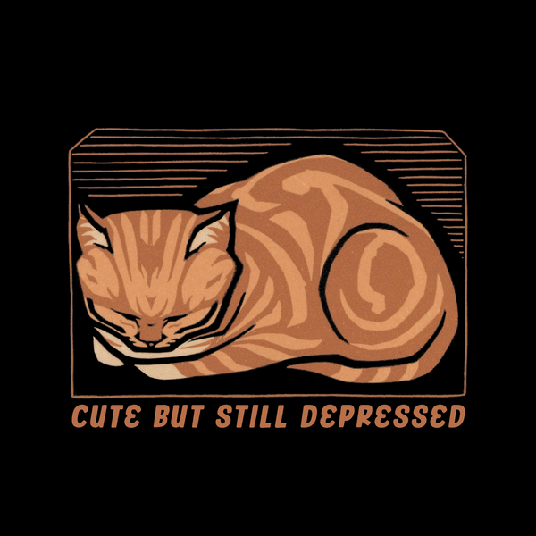 Cute But Still Depressed Tee