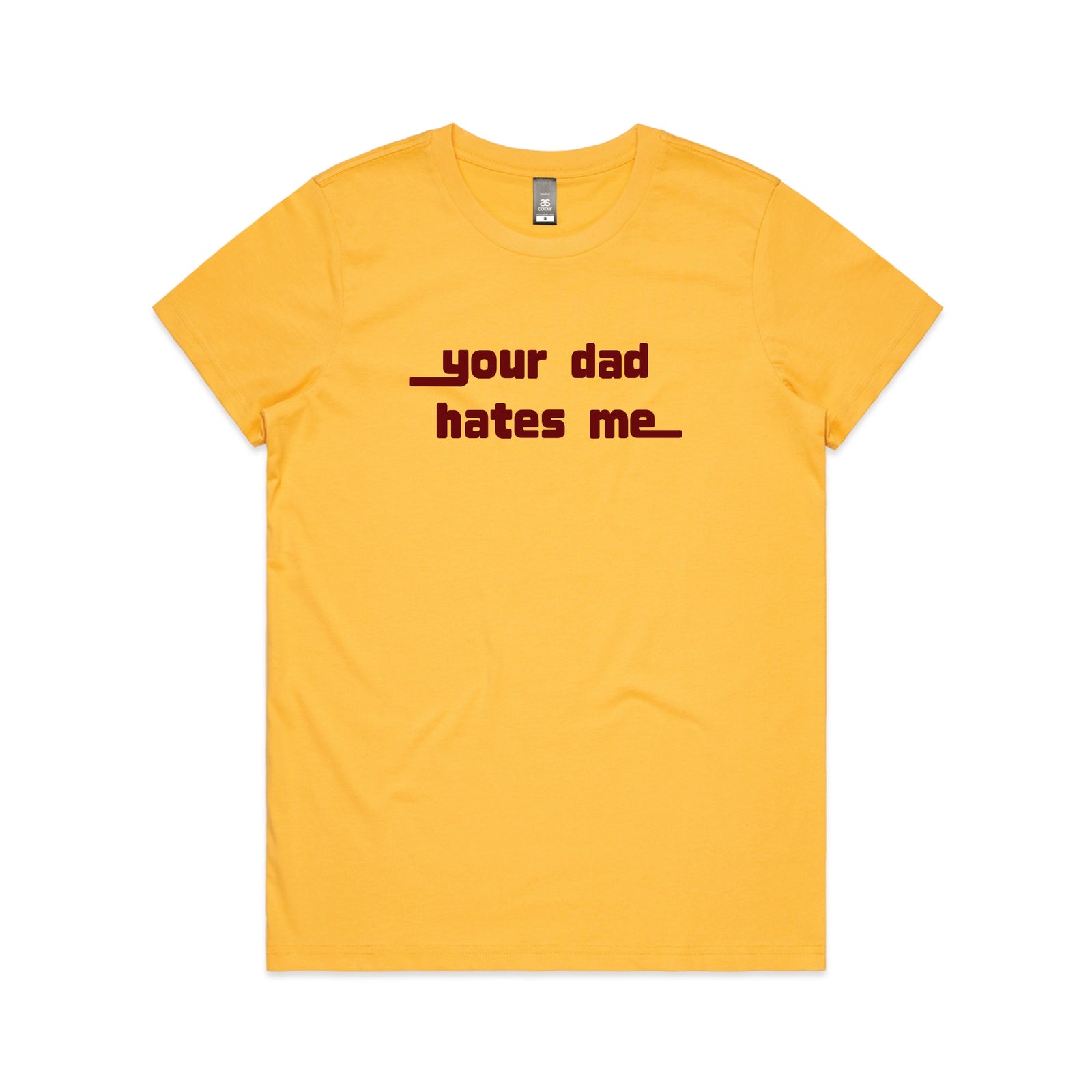 Yellow fitted womens t-shirt with Your Dad Hates Me graphic by Lonely Kids Club
