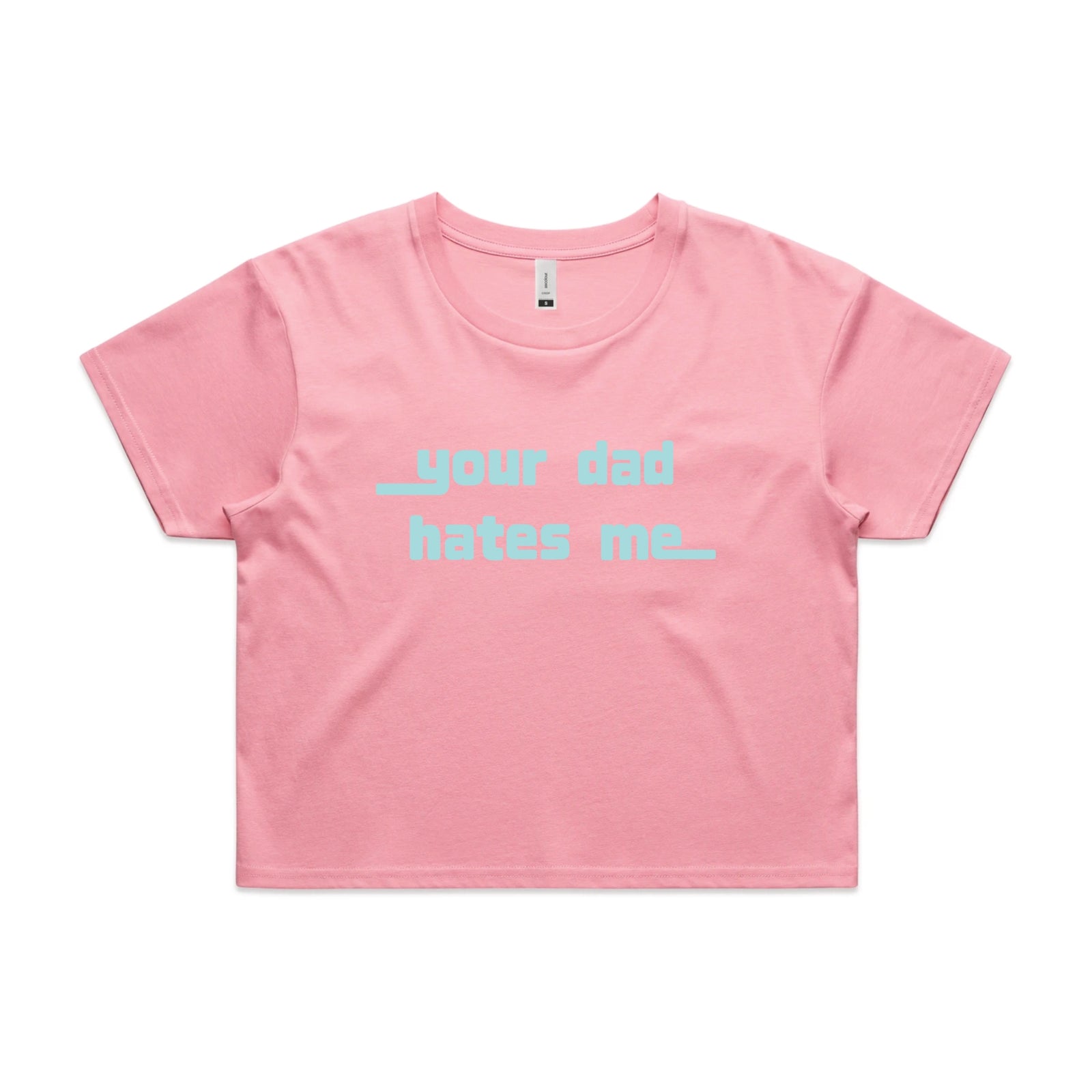 Bubblegum crop top with Your Dad Hates Me graphic by Lonely Kids Club