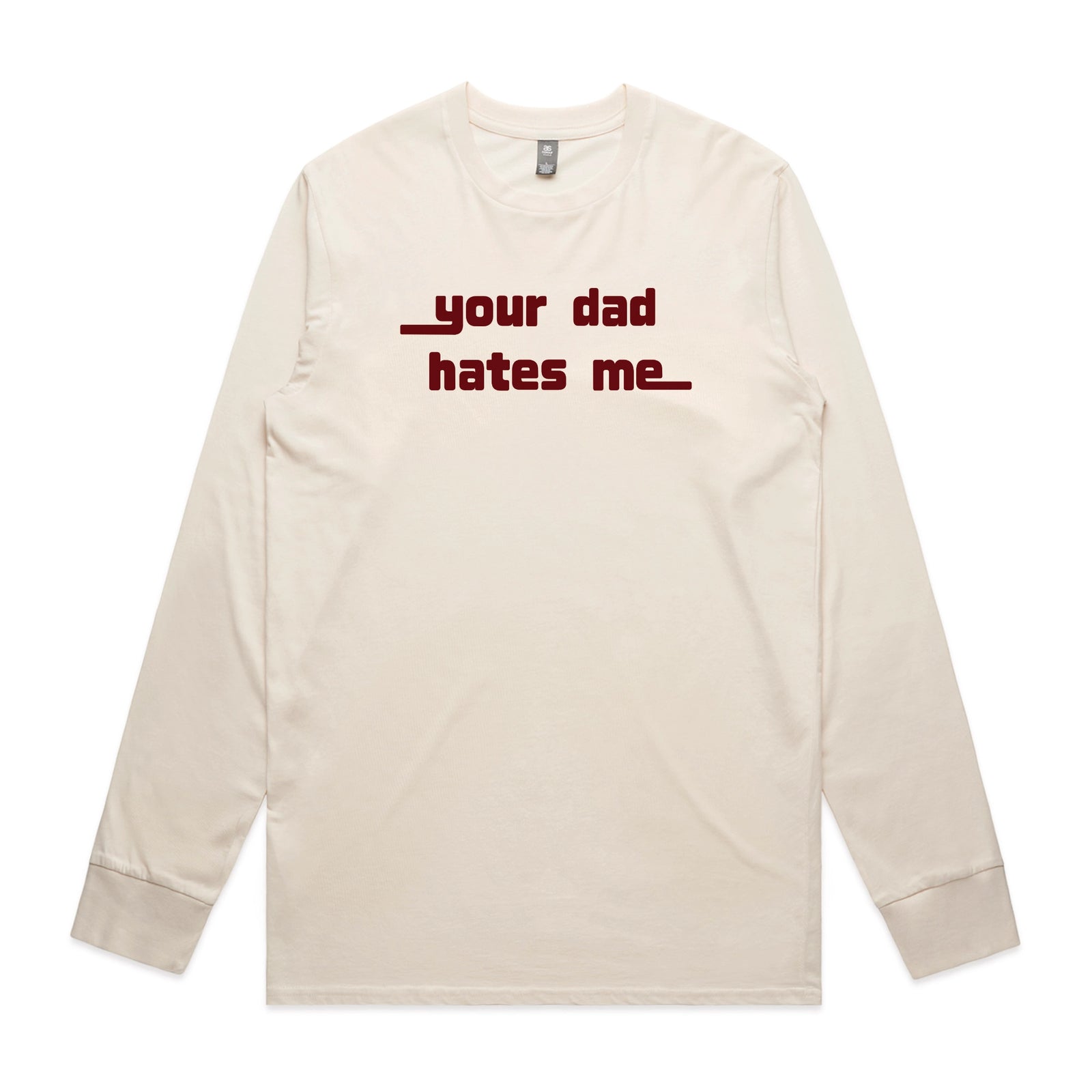 Ecru long sleeve t-shirt with Your Dad Hates Me graphic by Lonely Kids Club
