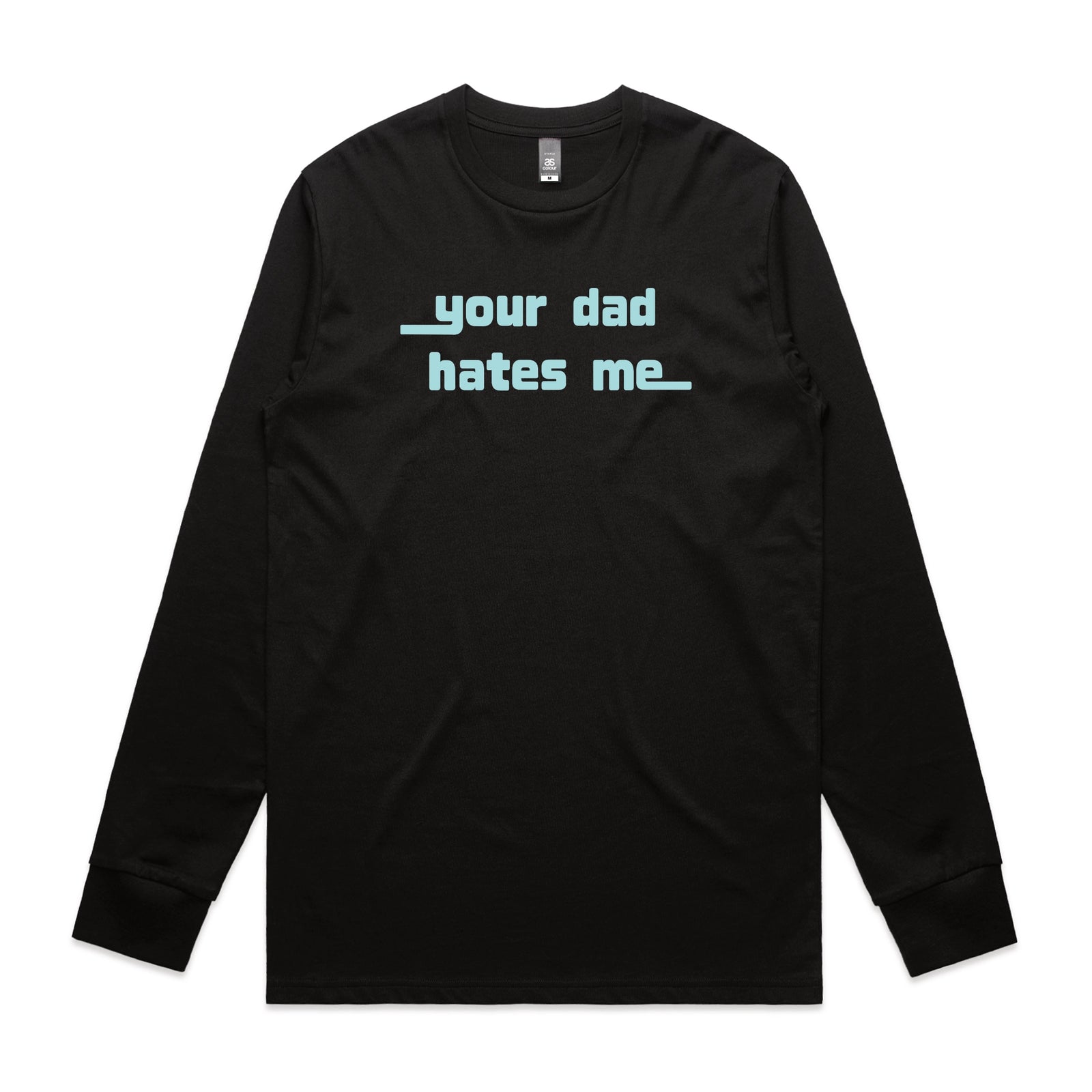 Black long sleeve t-shirt with Your Dad Hates Me graphic by Lonely Kids Club