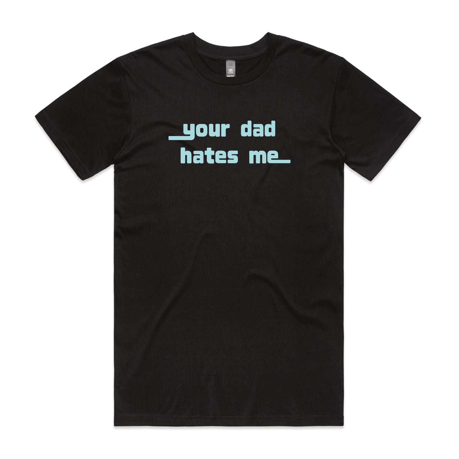 Black unisex t-shirt with Your Dad Hates Me graphic by Lonely Kids Club