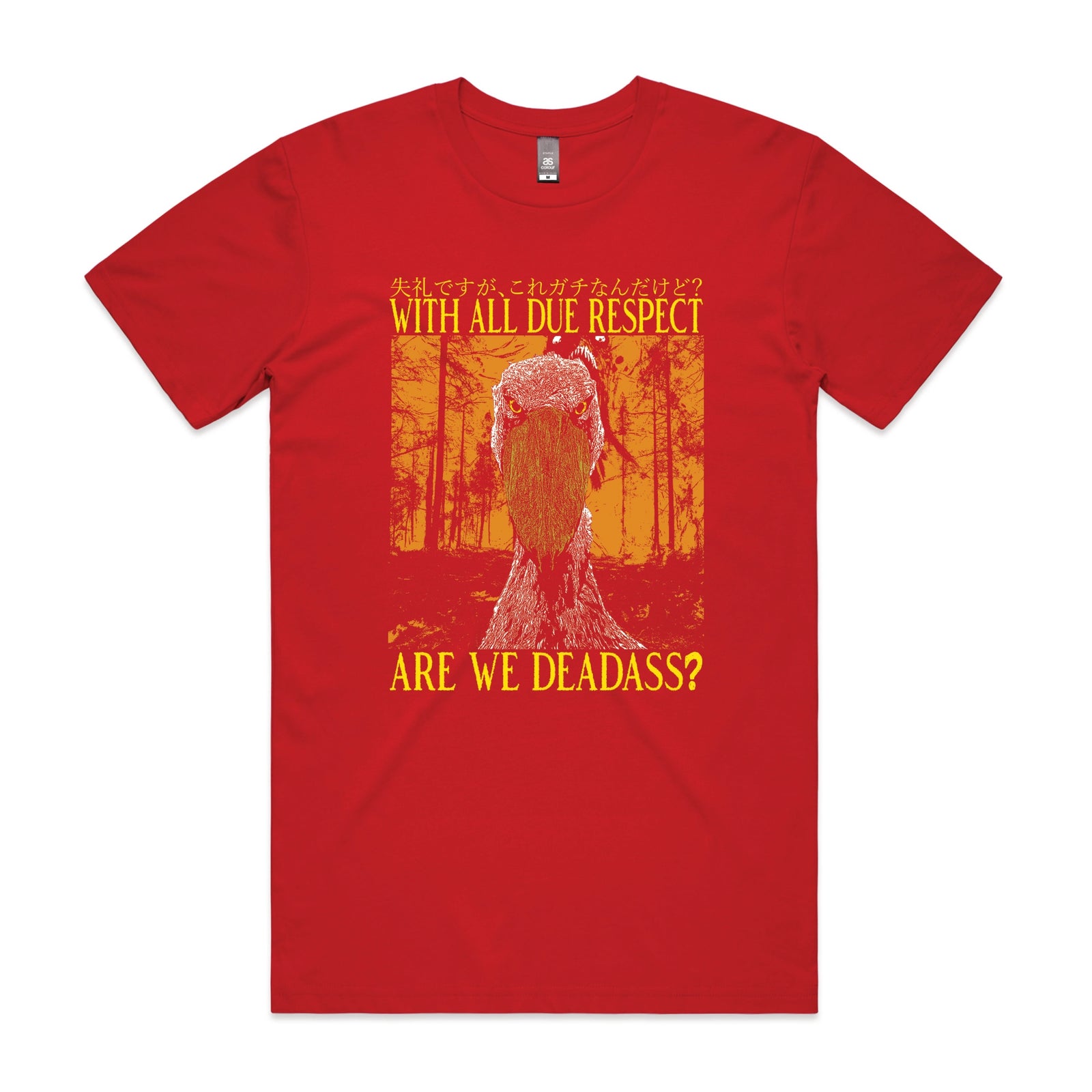 Are We Deadass Tee