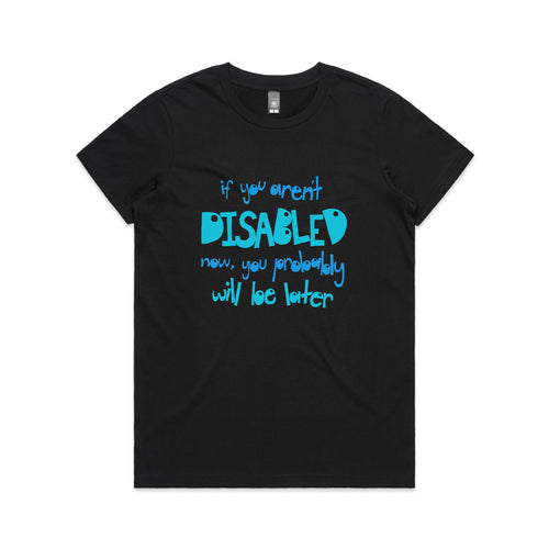 Disabled Later Tee by Lonely Kids Club. All clothing from our T-shirts to our shorts and hoodies are ethically made, and printed packed and shipped from Sydney.