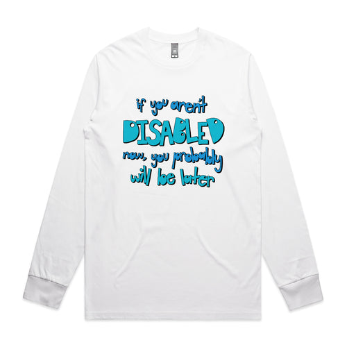Disabled Later Tee by Lonely Kids Club. All clothing from our T-shirts to our shorts and hoodies are ethically made, and printed packed and shipped from Sydney.