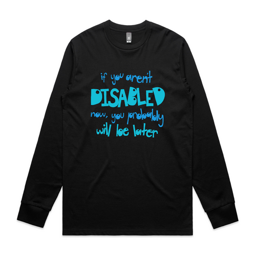 Disabled Later Tee by Lonely Kids Club. All clothing from our T-shirts to our shorts and hoodies are ethically made, and printed packed and shipped from Sydney.