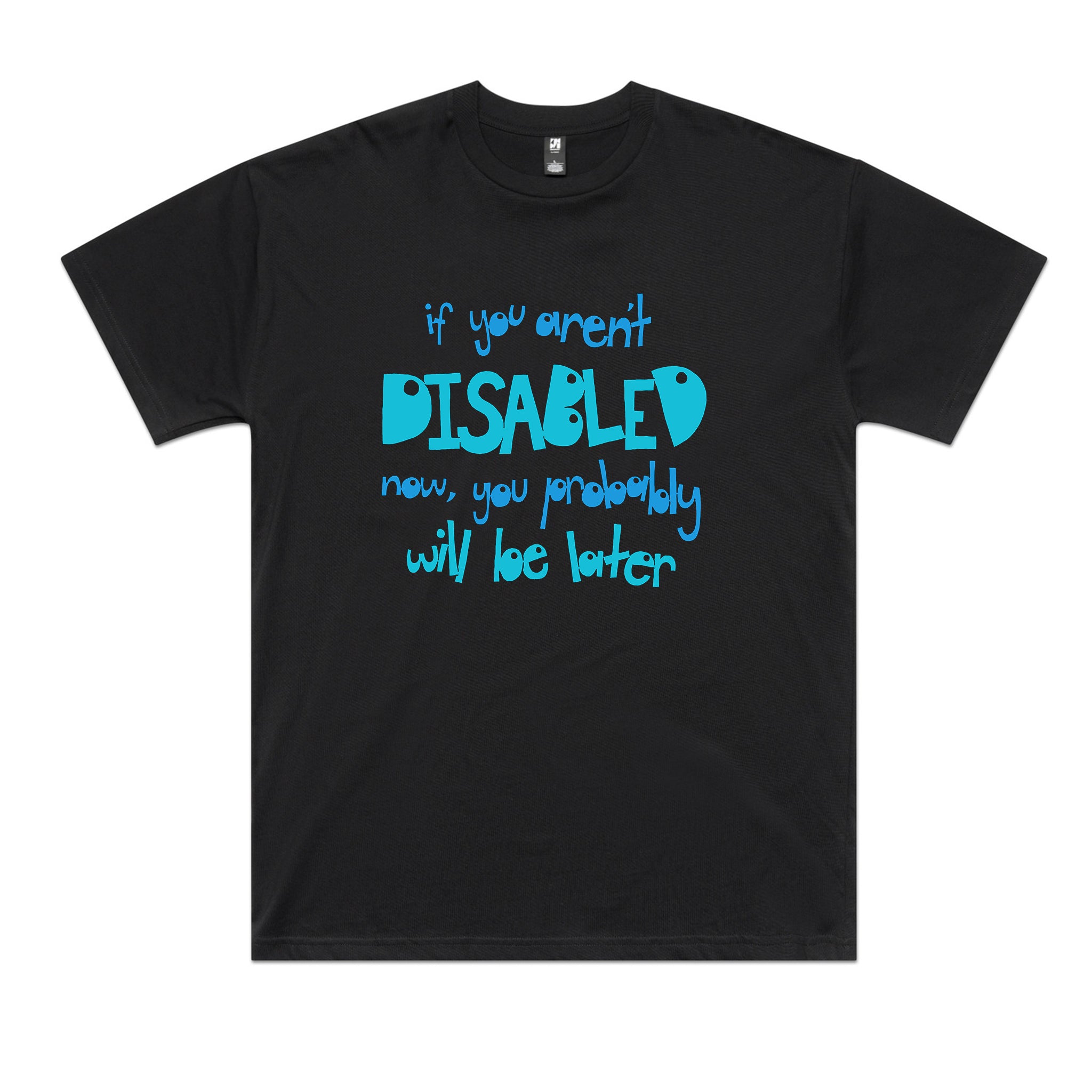 Disabled Later Tee