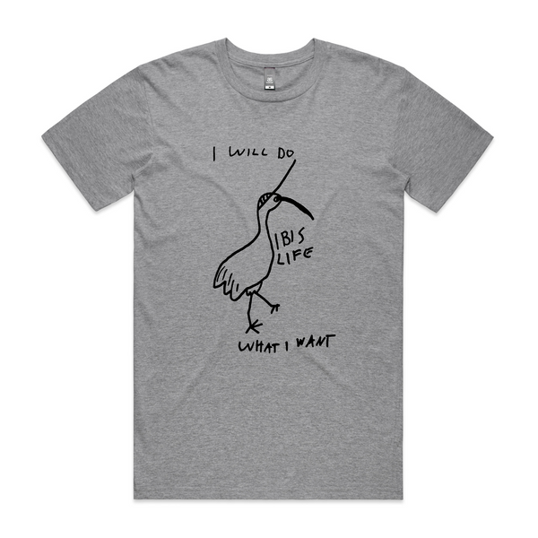 Do What I Want Ibis Life Tee