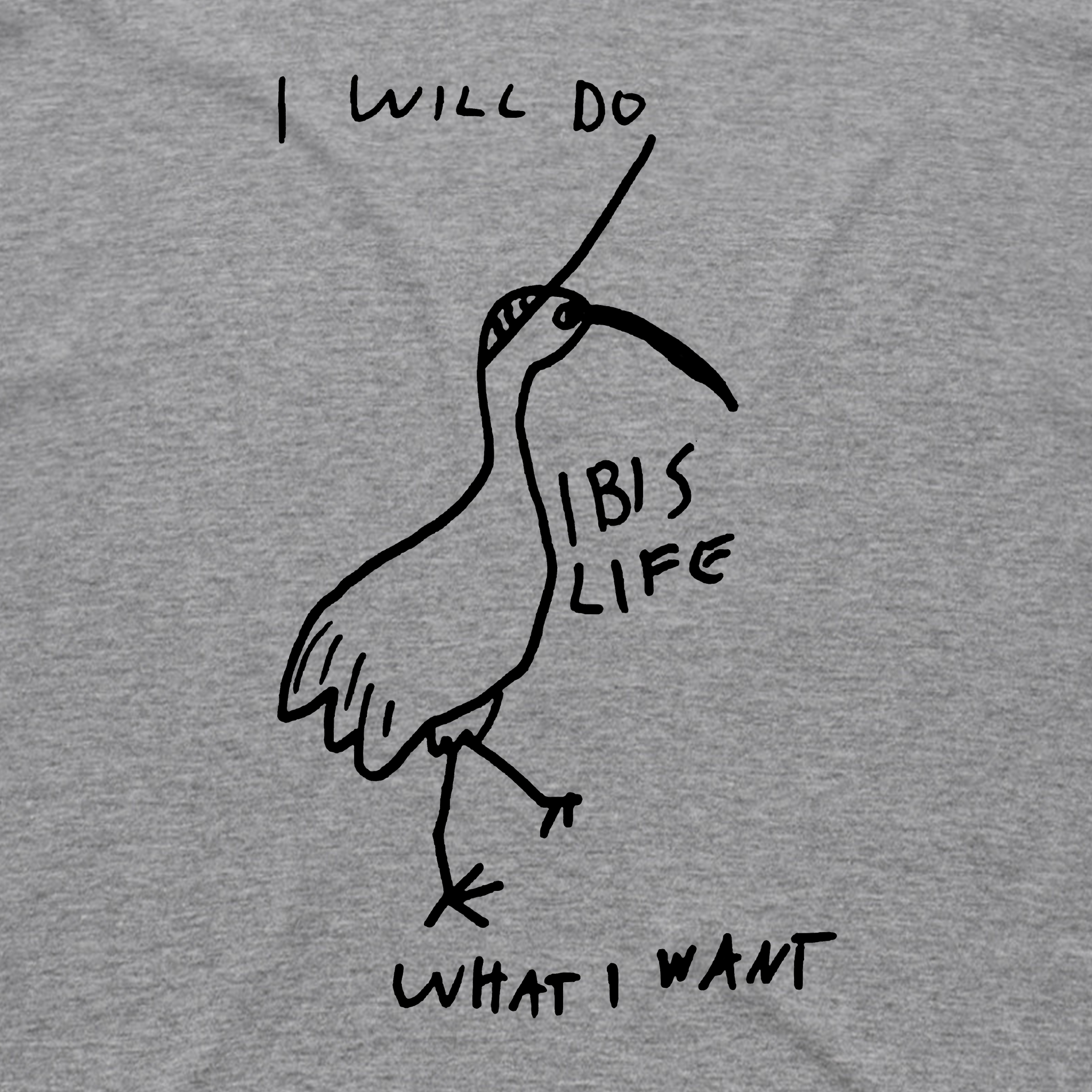 Do What I Want Ibis Life Tee