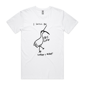 Do What I Want Ibis Life Tee